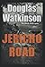 Jericho Road: A Nathan Hawk Mystery (The Nathan Hawk Mystery series)