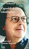 Ögonblickets oändlighet: Samtal med Tommie Haglund