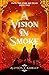 A Vision in Smoke (Until the Stars Are Dead, #2)