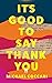 It's Good to Say Thank You by Michael Coccari
