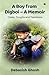 A Boy from Digboi - A Memoi...