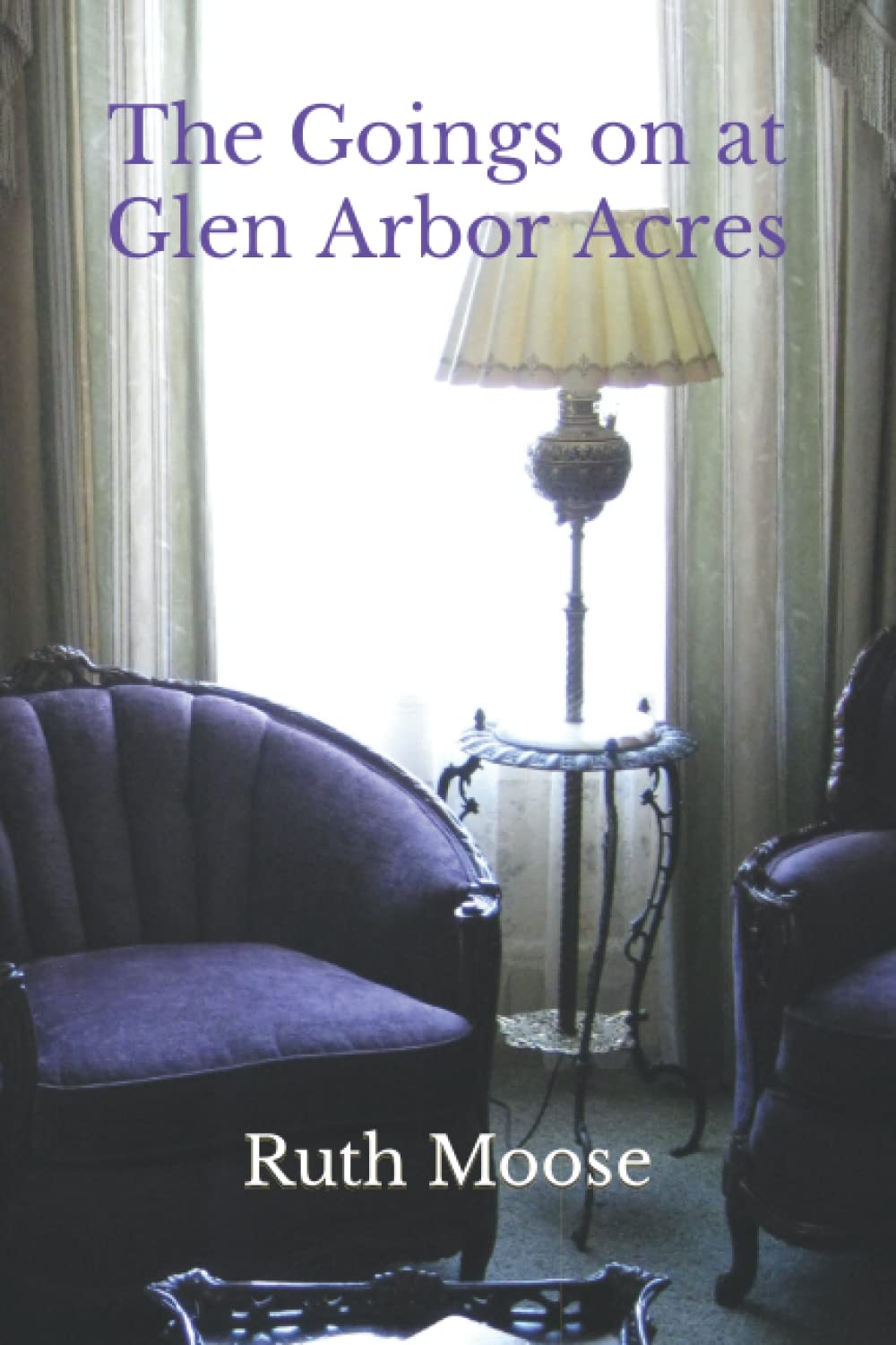 The Goings on at Glen Arbor Acres (Paperback)