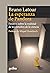 La esperanza de Pandora: Ensayos sobre la realidad de los estudios de la ciencia (Spanish Edition)