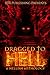Dragged to Hell: A Hellish ...