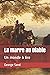 La marre au Diable: Un monde à lire (French Edition)