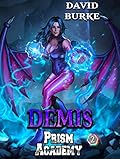 Demis (Prism Academy #2)