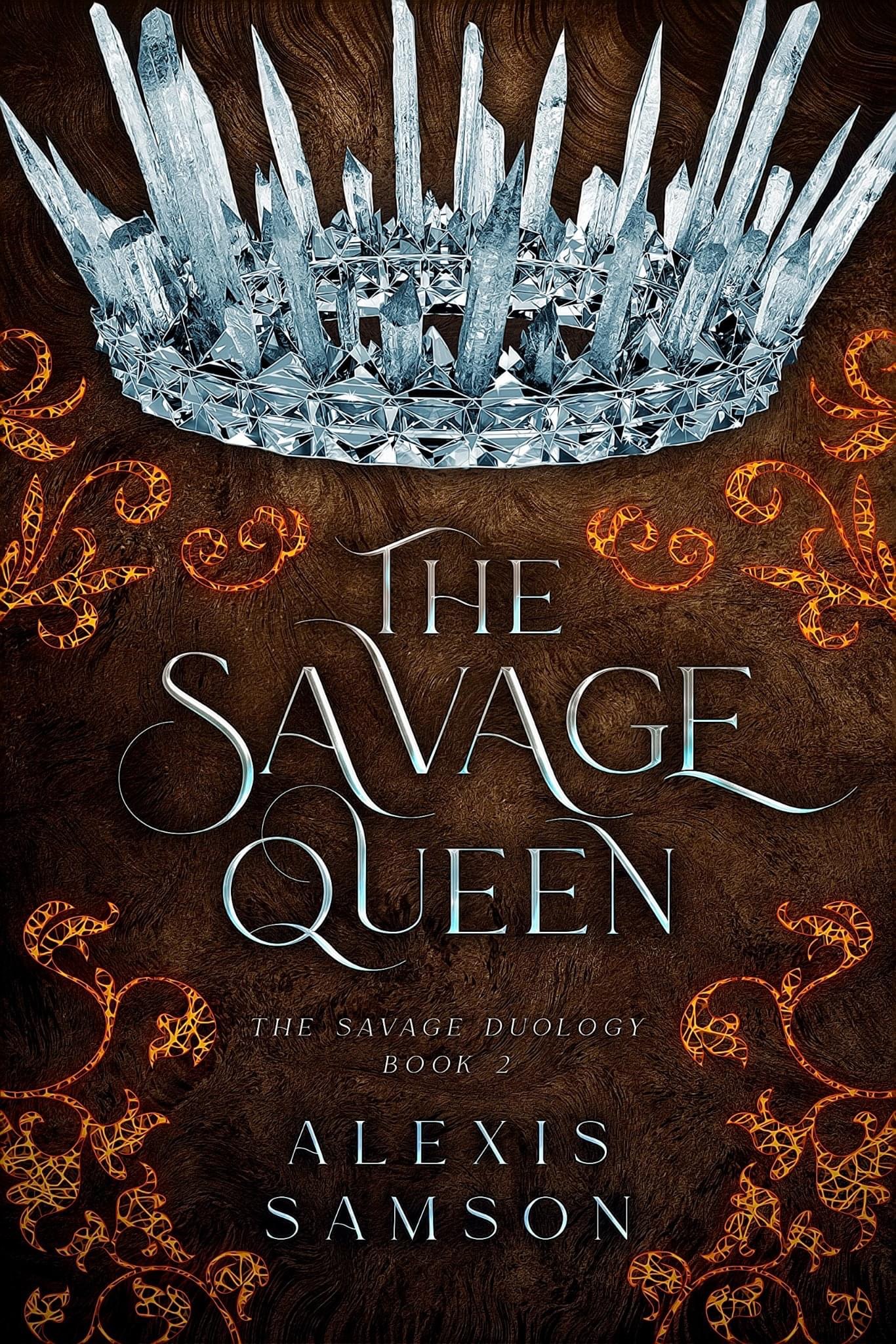 The Savage Queen (Savage Duology #2)