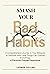 Smash Your Bad Habits by Leonor Collins