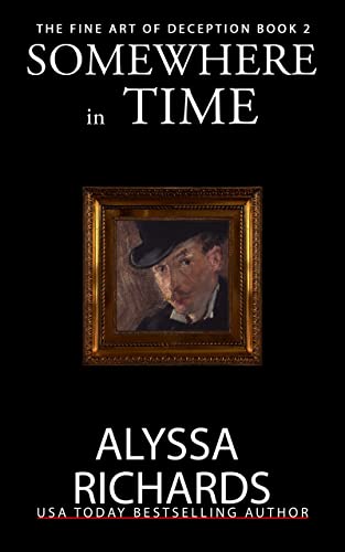 Somewhere in Time (The Fine Art of Deception #2)
