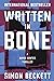 Written in Bone (The David Hunter Thrillers)