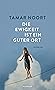 Die Ewigkeit ist ein guter Ort by Tamar Noort