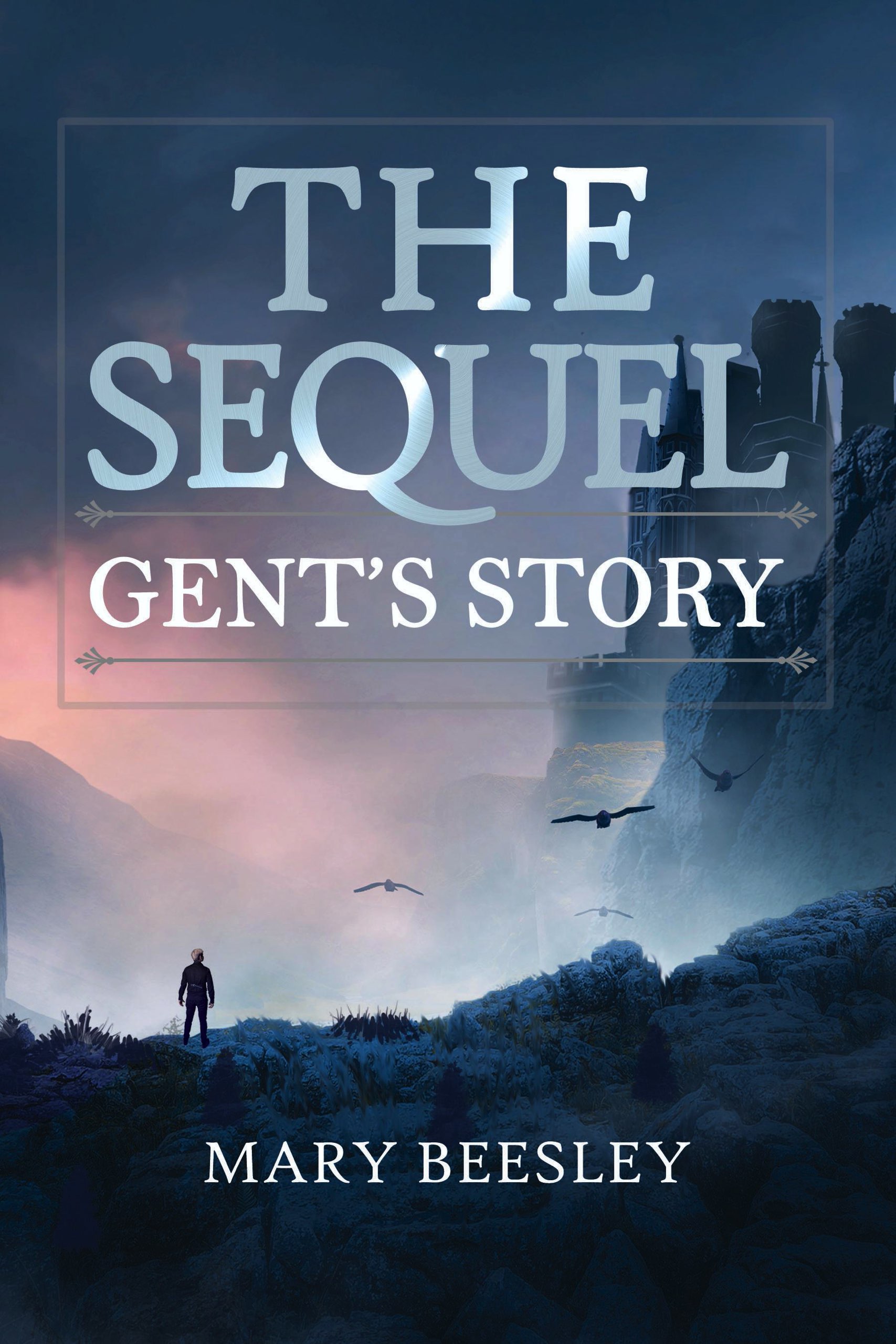 The Sequel: Gent's Story