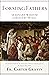 Forming Fathers by Fr. Carter Griffin