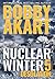 Nuclear Winter Desolation: Post Apocalyptic Survival Thriller