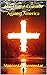 The Divine Crusade Against America