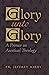 Glory Unto Glory by Fr. Jeffrey Kirby