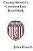 County Sheriff's Common Law Handbook by John Darash