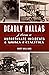 Deadly Dallas: A History of...
