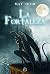La fortaleza