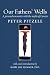 Our Fathers' Wells by Peter Pitzele