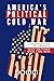 America's Political Cold Wa...