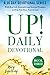 UP! Daily Devotional Book Three: A 30 Day Devotional Series With Real Life Strategies and Journal Prompts to Help You Draw Near to God (The UP! Devotional Series)