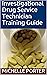 Investigational Drug Service Technician Training Guide by Michelle Porter