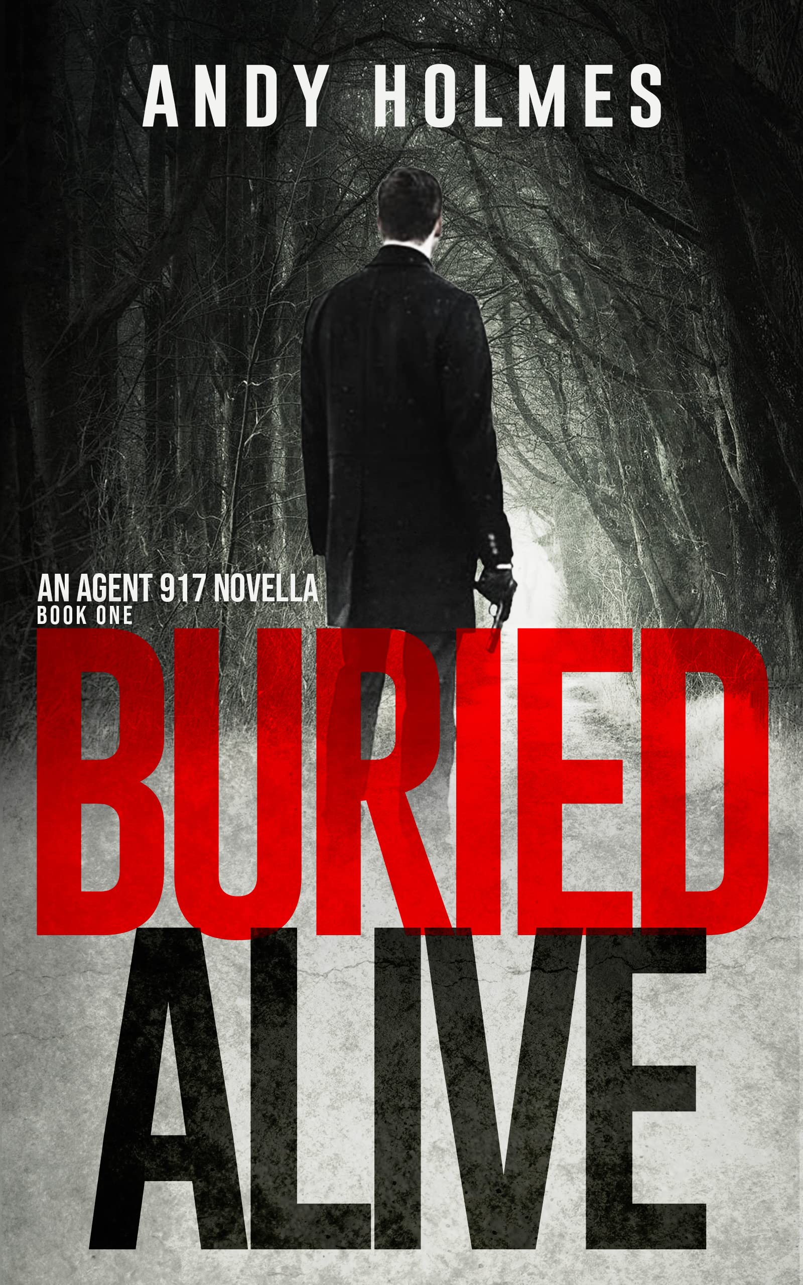 Buried Alive (Agent 917, #1)