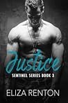 Justice (Sentinel Security #3) Justice (Sentinel Security #3)