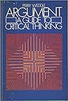 Argument: A Guide to Critical Thinking Argument: A Guide to Critical Thinking