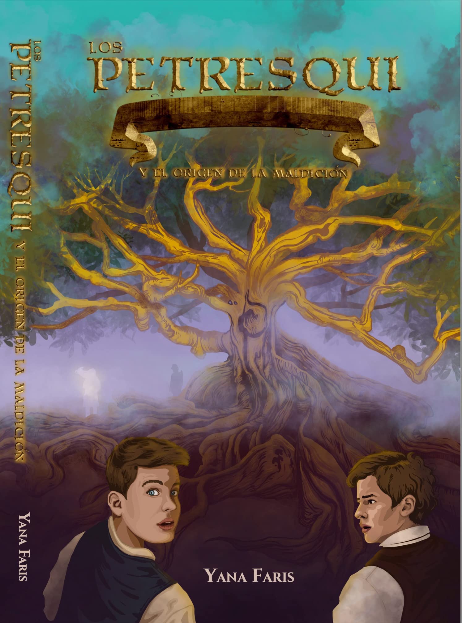 Los Petresqui: El origen de la maldición (Los Petresqui, #2)