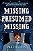 Missing Presumed Missing