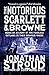 The Notorious Scarlett and Browne