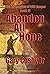 Abandon All Hope by Gary Cosby