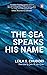 The Sea Speaks His Name