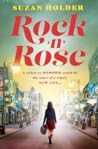 Rock 'n' Rose by Suzan Holder