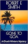 GONE TO GOA : A C...