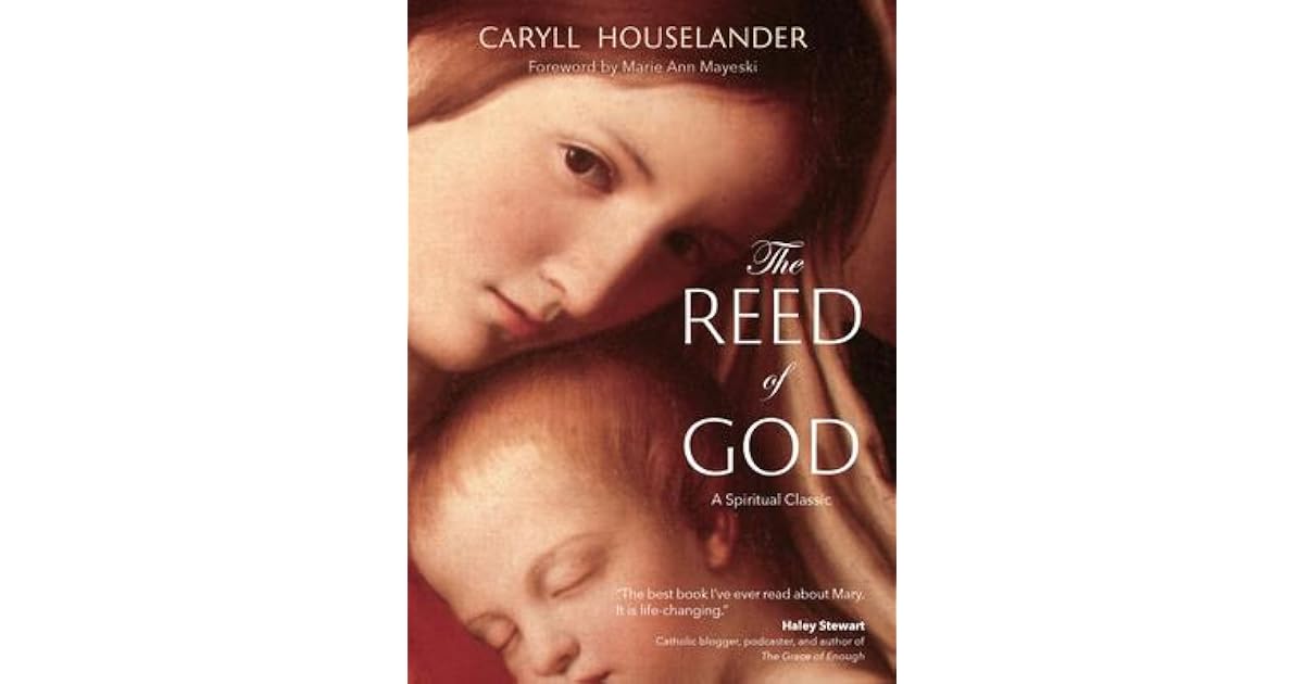 The Reed of God by Caryll Houselander