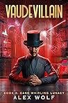 Cane Whirling Lunacy (Vaudevillian #3)
