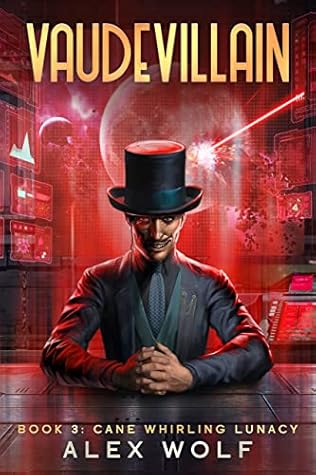 Cane Whirling Lunacy (Vaudevillian #3)