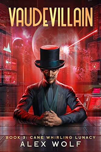 Cane Whirling Lunacy (Vaudevillian #3)