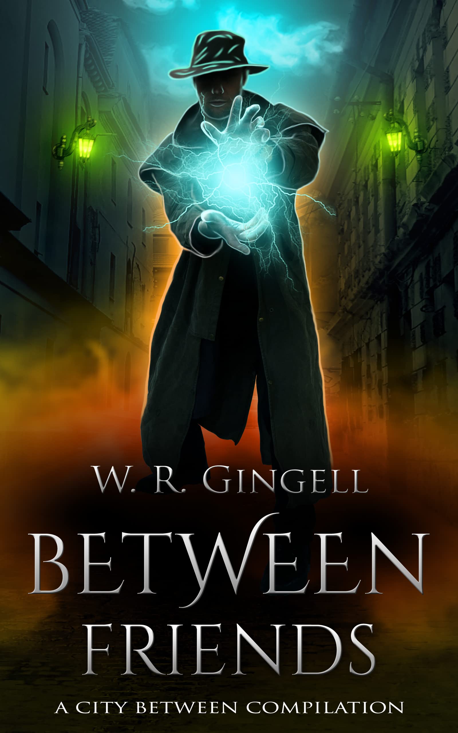 Between Friends: A City Between Compilation (The City Between #11)