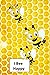 I Bee Happy: Bee Journal