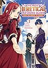 The Most Heretical Last Boss Queen: From Villainess to Savior (Light Novel) Vol. 3 The Most Heretical Last Boss Queen: From Villainess to Savior (Light Novel) Vol. 3