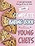 The Complete Baking Book For Young Chefs 60 Easy and Fun Reci... by STEVE CANLE