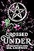 Crossed Under (Seven, #3)