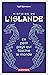 Histoire de l'Islande: Ce petit pays qui fascine le monde