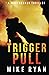 Trigger Pull (The Silencer Series)