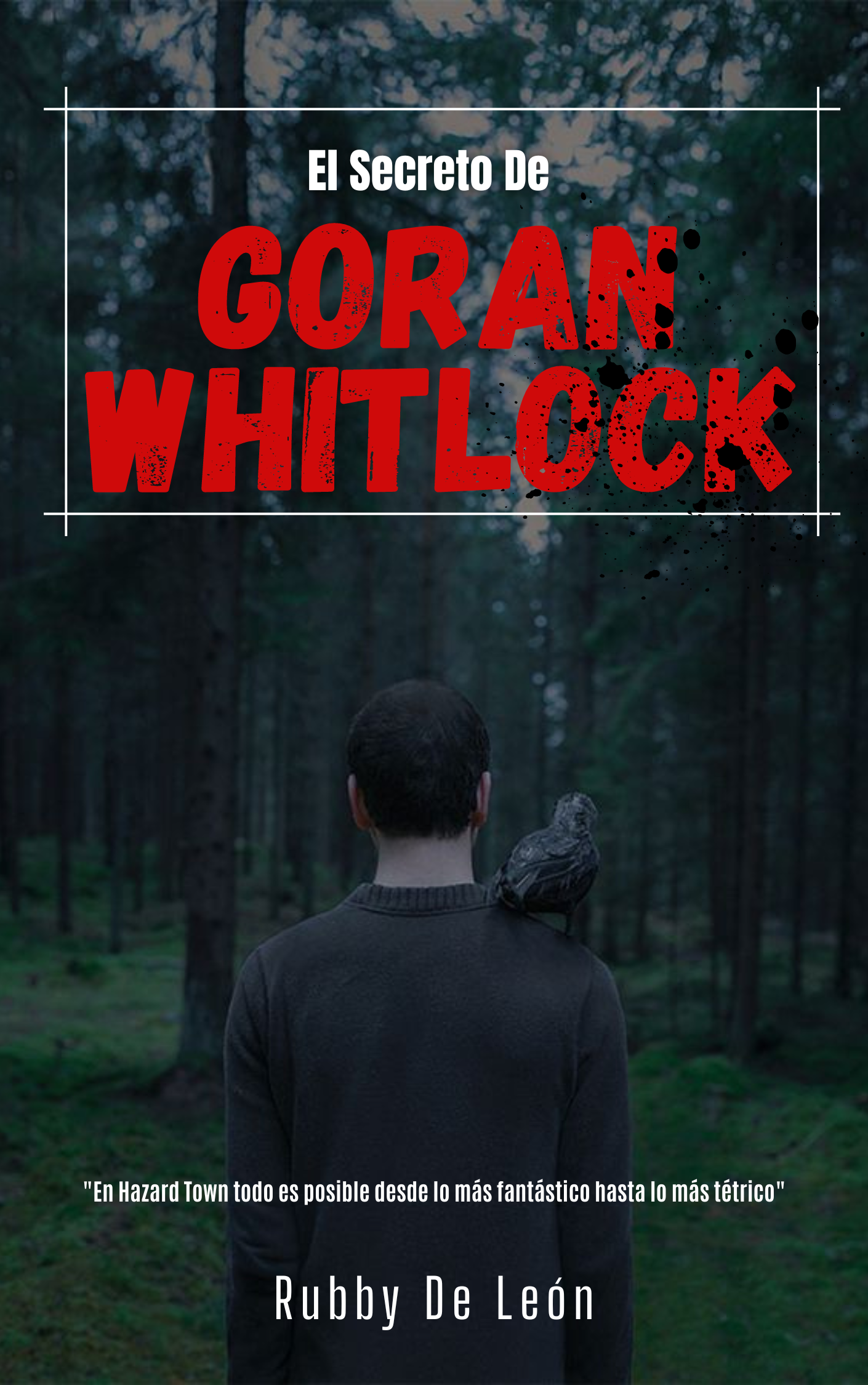 El Secreto De Goran Whitlock