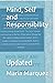 Mind, Self and Responsibility: Updated